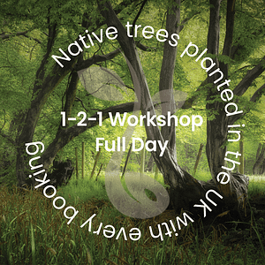 In the background, a lush forest scene with tall green trees, ideal for woodland photography, is depicted. Overlaid text encircles the center of the image stating: "Native trees planted in the UK with every booking." Within this circle, it reads: "Full-day 1-to-1 Woodland Photography Workshop." A subtle transparent leaf design is gently visible behind the text.